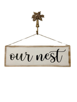 OUR NEST SIGN